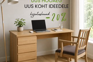 UUS HOOAEG - UUS KOHT IDEEDELE. Kõik kirjutuslauad -20% UUS HOOAEG - UUS KOHT IDEEDELE. Kõik kirjutuslauad -20%